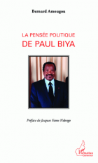 La pensée politique de Paul BIYA
